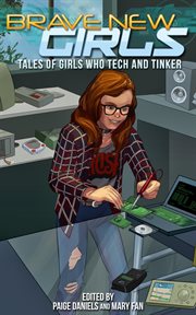 Brave new girls: tales of girls who tech and tinker cover image cdn