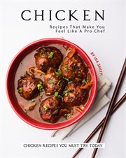 Chicken recipes that make you feel like a pro chef: chicken recipes you must try today cover image cdn