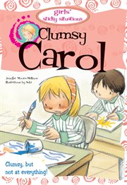 Clumsy Carol : clumsy, but not at everything! cover image cdn