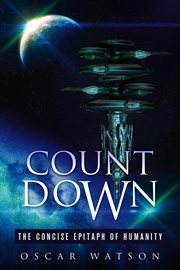 Count down - the concise epitaph of humanity cover image cdn
