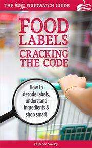 Food labels : cracking the code cover image cdn