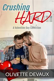 Crushing hard - a valentine day collection cover image cdn