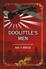Doolittle's Men : A Novel of the Air Raid on Tokyo cover image cdn