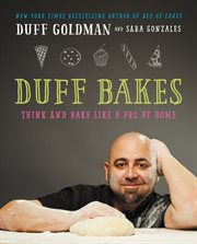 Duff bakes : think and bake like a pro at home cover image cdn