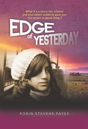 Edge of yesterday : a novel cover image cdn