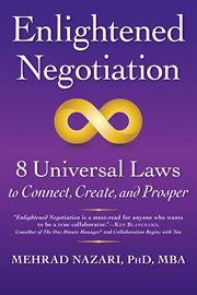 Enlightened negotiation : 8 universal laws to connect, create, and prosper cover image cdn