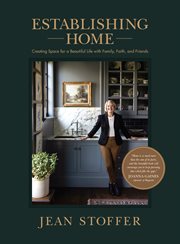 ESTABLISHING HOME : creating space for a beautiful life with family, faith, and friends cover image cdn