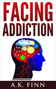 Facing addiction cover image cdn