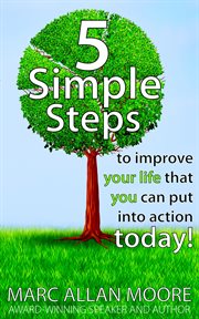 Five simple steps to improve your life that you can put into action today! cover image cdn