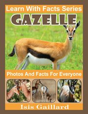Gazelle photos and facts for everyone cover image cdn