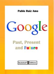 Google - past, present and future : past, present and future cover image cdn