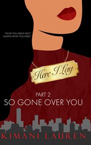 Here i lay part 2: so gone over you cover image cdn