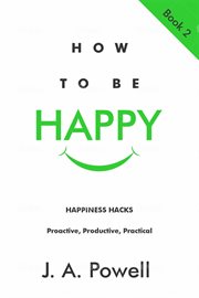 How to be happy - at school, at work cover image cdn