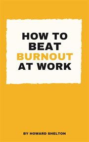How to beat burnout at work cover image cdn
