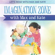 Imagination zone with Max and Kate cover image cdn