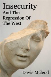 Insecurity and the regression of the west cover image cdn
