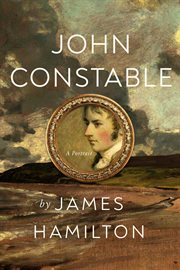 John Constable : a portrait cover image cdn