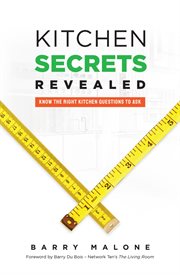 Kitchen secrets revealed: know the right kitchen questions to ask cover image cdn