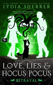 Love, lies, and hocus pocus. Betrayal cover image cdn