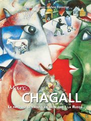 MARC CHAGALL : le pays qui se trouve en mon ame : la Russie cover image cdn