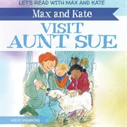 Max and Kate Visit Aunt Sue cover image cdn