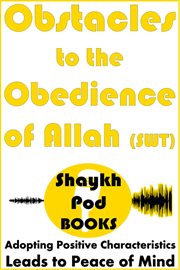 Obstacles to the obedience of allah (swt) cover image cdn