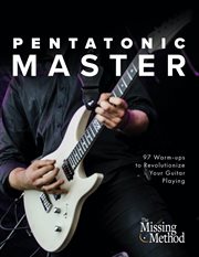Pentatonic master: 97 warm-ups to revolutionize your guitar playing cover image cdn