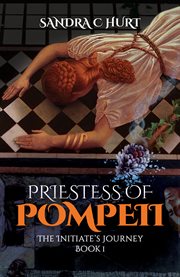 Priestess of Pompeii : the initiate's journey cover image cdn