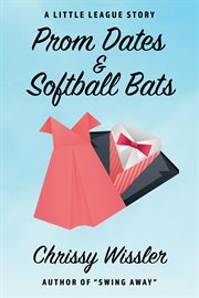 Prom dates & softball bats cover image cdn