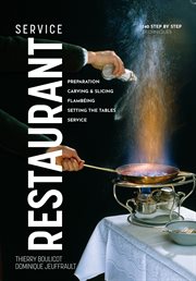 RESTAURANT SERVICE : preparation, carving, slicing,flambeing and setting the tables cover image cdn