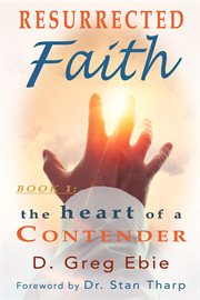 Resurrected faith the heart of a contender cover image cdn