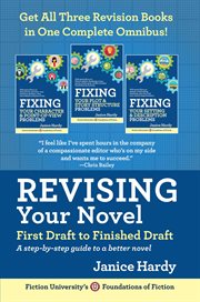Revising your novel : first draft to finished draft : a step-by-step guide to a better novel cover image cdn