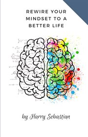 Rewire your mindset to a better life cover image cdn
