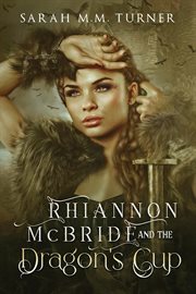 Rhiannon mcbride and the dragon's cup cover image cdn