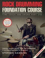Rock drumming foundation : Getting grounded. Volume 1, Gravity cover image cdn