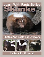 Skunks photos and facts for everyone cover image cdn