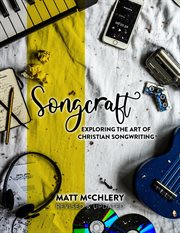 Songcraft: exploring the art of christian songwriting cover image cdn