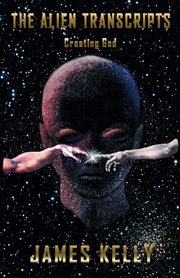 The alien transcripts - creating god cover image cdn