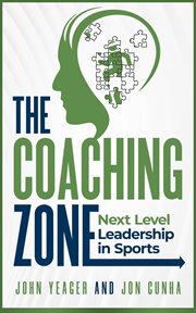 The coaching zone : next level leadership in sports cover image cdn