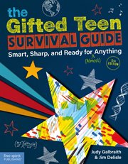 The gifted teen survival guide : smart, sharp, and ready for (almost) anything cover image cdn