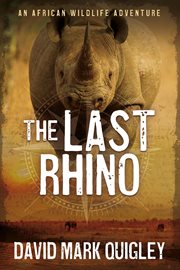 The last rhino: an african wildlife adventure cover image cdn