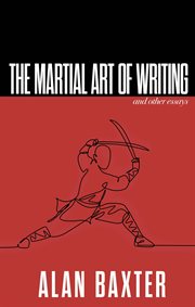 The martial art of writing & other essays cover image cdn