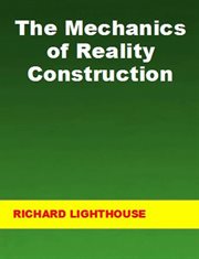 The mechanics of reality construction cover image cdn