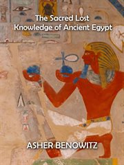 The sacred lost knowledge of ancient egypt cover image cdn