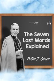 The seven last words explained cover image cdn