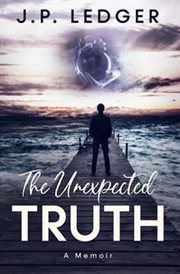 The unexpected truth: a memoir cover image cdn