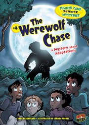 The werewolf chase : a mystery about adaptations cover image cdn