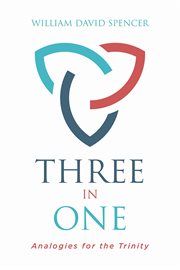 Three in One : analogies of the trinity cover image cdn