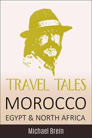 Travel tales: morocco, egypt & north africa cover image cdn