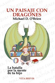 Un paisaje con dragones. la batalla por la mente de tu hijo cover image cdn